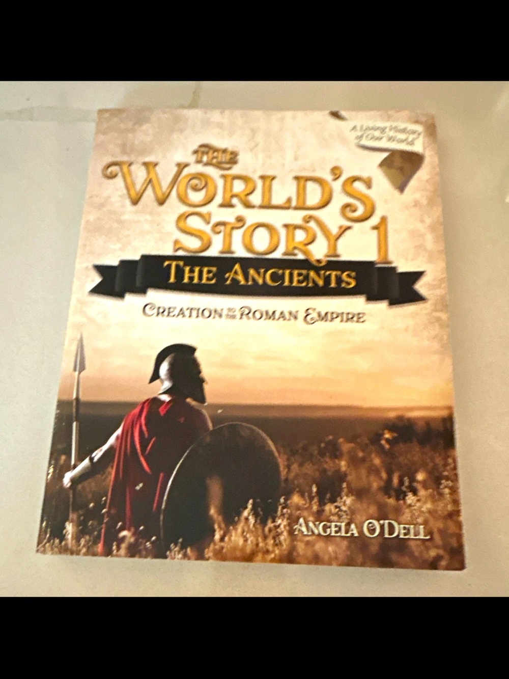 The World's Story 1: The Ancients - (Beige/Brown Cover)